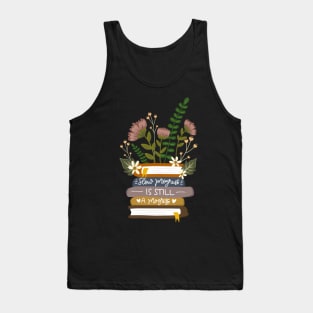 Slow Progress Is Still a Progress Tank Top